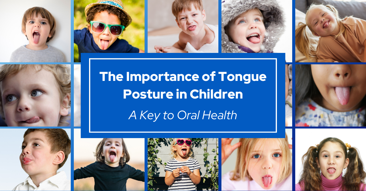 The Importance of Tongue Posture in Children: A Key to Oral Health
