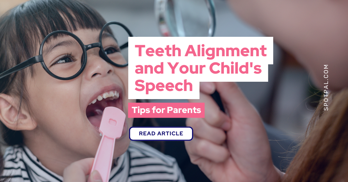 Malocclusion and Your Child's Speech: Tips for Parents