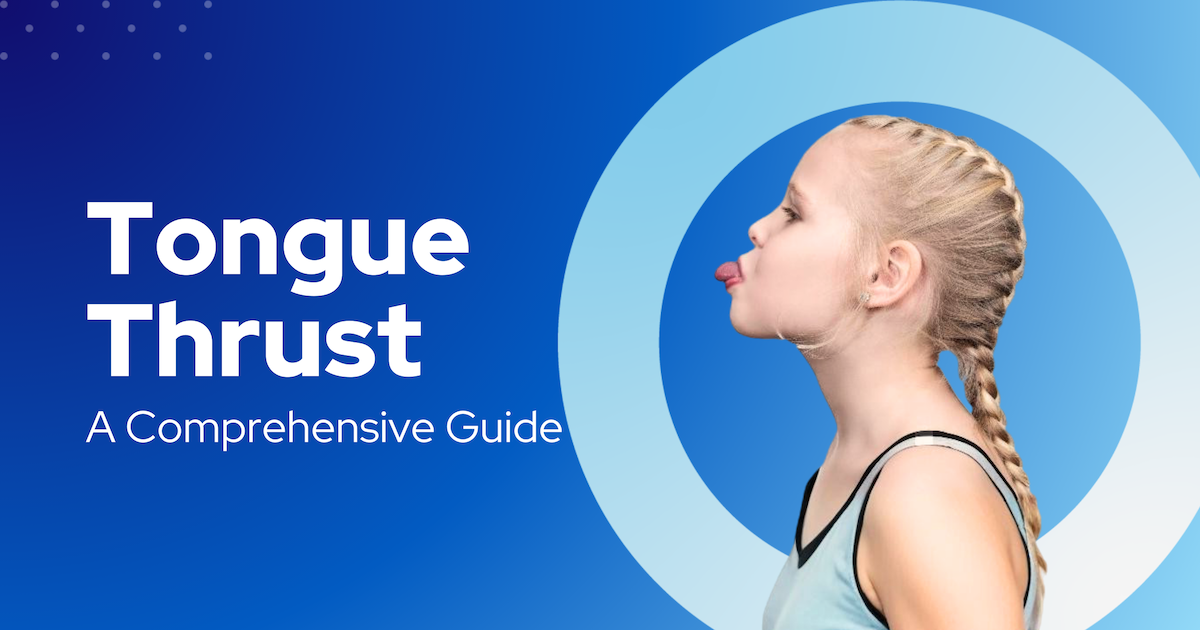 Tongue Thrust: Understanding and Treating This Common Oral Condition